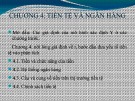 Bài giảng Kinh tế vĩ mô 1 - Chương 4: Tiền tệ và ngân hàng