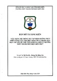 Sáng kiến kinh nghiệm THPT: Xây dựng hệ thống bài tập định hướng phát triển năng lực cho học sinh lớp 12 trong dạy học chuyên đề Thể tích khối đa diện ở trường THPT Thành phố Điện Biên Phủ