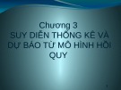 Bài giảng Kinh tế lượng - Chương 3: Suy diễn thống kê và dự báo từ mô hình hồi quy