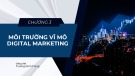 Bài giảng Digital marketing: Chương 3 - Trương Đình Trang