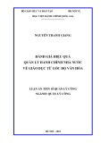 Luận án Tiến sĩ Quản lý công: Đánh giá hiệu quả quản lý hành chính nhà nước về giáo dục từ góc độ văn hóa