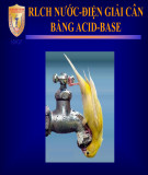 Bài giảng Rối loạn chuyển hóa nước và điện giải cân bằng acid-base