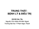 Bài giảng Trung thất: bệnh lý và điều trị - GS. BS. Văn Tần
