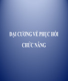 Bài giảng Phục hồi chức năng: Đại cương về phục hồi chức năng