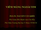 Bài giảng Viêm màng ngoài tim - PGS.TS. Nguyễn Văn Khôi
