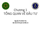 Bài giảng Kinh tế đầu tư 1: Chương 1 - Nguyễn Thị Minh Thu