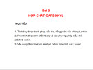 Bài giảng Hoá hữu cơ: Bài 8, 9 - PGS.TS. Nguyễn Thị Thu Trâm