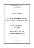 Tóm tắt luận văn Thạc sĩ Khoa học Xã hội và Nhân văn: Tư tưởng biện chứng trong Phật giáo Việt Nam thời Lý - Trần