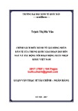 Luận văn Thạc sĩ Tài chính ngân hàng: Chính sách điều hành tỷ giá đồng nhân dân tệ của Trung Quốc giai đoạn 2015 đến nay và tác động tới hoạt động xuất nhập khẩu Việt Nam