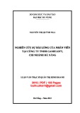 Luận văn Thạc sĩ Quản trị kinh doanh: Nghiên cứu sự hài lòng của nhân viên tại Công ty TNHH Gameloft - Chi nhánh Đà Nẵng
