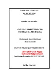 Luận văn Thạc sĩ Quản trị kinh doanh: Giải pháp marketing cho sản phẩm cà phê Đăk Hà