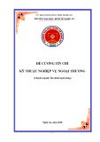Đề cương chi tiết học phần Kỹ thuật nghiệp vụ ngoại thương (Hệ đào tạo Đại học – Ngành: Tài chính - Ngân hàng) - Trường Đại học Kinh tế Nghệ An
