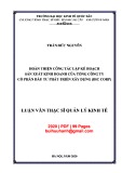 Luận văn Thạc sĩ Quản trị kinh doanh: Hoàn thiện công tác lập kế hoạch sản xuất kinh doanh cảu Tổng Công ty cổ phần Đầu tư Phát triển xây dựng (DIC Corp)