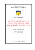 Luận văn Thạc sĩ Kế toán: Hoàn thiện hệ thống quản trị vốn nhà nước tại doanh nghiệp Dịch vụ công ích quận Bình Thạnh