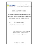 Khóa luận tốt nghiệp Quản trị kinh doanh: Hoàn thiện hệ thống nhận diện thương hiệu Ngân hàng thương mại cổ phần Đại chúng Việt Nam chi nhánh Cần Thơ