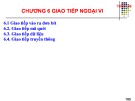 Bài giảng Vi xử lý - Vi điều khiển: Chương 6 - GV. Đỗ Văn Cần
