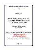 Luận văn Thạc sĩ Tài chính ngân hàng: Quản trị rủi ro tín dụng tại Ngân hàng TMCP Đông Nam Á - Chi nhánh Thanh Hóa