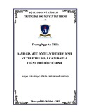 Luận văn Thạc sĩ Tài chính ngân hàng: Đánh giá mức độ tuân thủ quy định về thuế thu nhập cá nhân tại thành phố Hồ Chí Minh