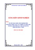 Sáng kiến kinh nghiệm THPT: Tổ chức hoạt động trải nghiệm STEM nhằm phát triển năng lực nghiên cứu khoa học cho học sinh thông qua một số nội dung trong Hoá học 11 THPT
