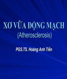 Bài giảng Xơ vữa động mạch (Atherosclerosis) - PGS.TS. Hoàng Anh Tiến