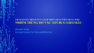 Bài giảng Chẩn đoán bệnh suy giảm miễn dịch tiên phát (PID) nhiễm trùng do vắc-xin BCG gieo rắc