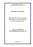 Luận án Tiến sĩ Kinh tế quốc tế: Phát triển bền vững xuất khẩu điện năng của nước Cộng hòa Dân chủ Nhân dân Lào