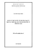 Đề án Tốt nghiệp Thạc sĩ: Quản lý nhà nước về thương mại và dịch vụ trên địa bàn thành phố Phủ Lý, tỉnh Hà Nam