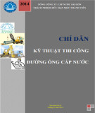 Chỉ dẫn kỹ thuật thi công đường ống cấp nước