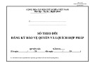 Mẫu Sổ theo dõi đăng ký bảo vệ quyền và lợi ích hợp pháp
