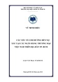 Luận văn Thạc sĩ Kinh tế: Các yếu tố ảnh hưởng đến nợ xấu tại các ngân hàng thương mại Việt Nam trên địa bàn thành phố Hồ Chí Minh