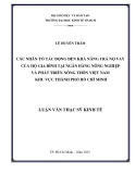 Luận văn Thạc sĩ Kinh tế: Các nhân tố tác động đến khả năng trả nợ vay của hộ gia đình tại Ngân hàng Nông nghiệp và Phát triển Nông thôn Việt Nam - Khu vực thành phố Hồ Chí Minh