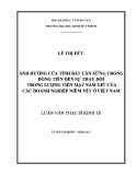 Luận văn Thạc sĩ Kinh tế: Ảnh hưởng của tính bất cân xứng trong dòng tiền đến sự thay đổi trong lượng tiền mặt nắm giữ của các doanh nghiệp niêm yết ở Việt Nam