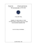Luận văn Thạc sĩ Sinh học: Nghiên cứu nhân giống in vitro cây tiêu thảo lá nhăn (Cryptocoryne wendtii) bằng hệ thống bioreactor