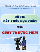 Đề thi kết thúc học phần học kì 2 môn Quay và dựng phim năm 2021-2022
