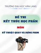 Đề thi kết thúc học phần môn Kỹ thuật quay và dựng phim năm 2021-2022