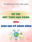 Đề thi kết thúc học phần môn Giáo dục kỹ năng sống năm 2021-2022