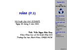 Bài giảng Kỹ thuật lập trình: Hàm - ThS. Trần Ngọc Bảo Duy
