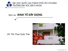 Bài giảng Kinh tế xây dựng: Chương 3 - ThS. Phan Quốc Thái