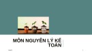 Bài giảng Nguyên lý kế toán: Chương 1 - Trường ĐH Kinh tế Luật