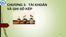 Bài giảng Nguyên lý kế toán: Chương 3 - Trường ĐH Kinh tế Luật
