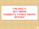Bài giảng Hệ thống thông tin kế toán: Chương 3 - Trường ĐH Ngân hàng TP.HCM