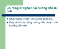 Bài giảng Nghiệp vụ hướng dẫn du lịch: Chương 3