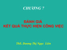 Bài giảng Quản trị nhân lực: Chương 7 - ThS. Dương Thị Ngọc Liên
