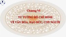 Bài giảng Tư tưởng Hồ Chí Minh: Chương 6 - Trường ĐH Ngân hàng TP.HCM