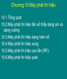 Bài giảng Đo điện tử: Chương 10 - Máy phát tín hiệu