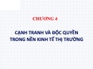 Bài giảng Kinh tế chính trị Mác-Lênin: Chương 4 - ThS. Bùi Minh Nghĩa