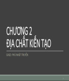 Bài giảng Địa chất công trình: Chương 2 - Phù Nhật Truyền