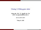 Bài giảng Đại số tuyến tính: Chương 3 - PGS. TS. Nguyễn Duy Tân