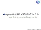 Bài giảng Kỹ thuật thi công: Chương 4 - TS. Huỳnh Nhật Minh & PGS. TS. Trần Đức Học