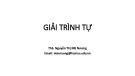Bài giảng Giải trình tự - ThS. Nguyễn Thị Mỹ Nương